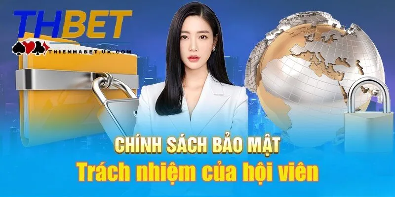 Chính Sách Bảo Mật Thienhabet 1 Cơ chế lưu giữ thông tin của nền tảng Thienhabet